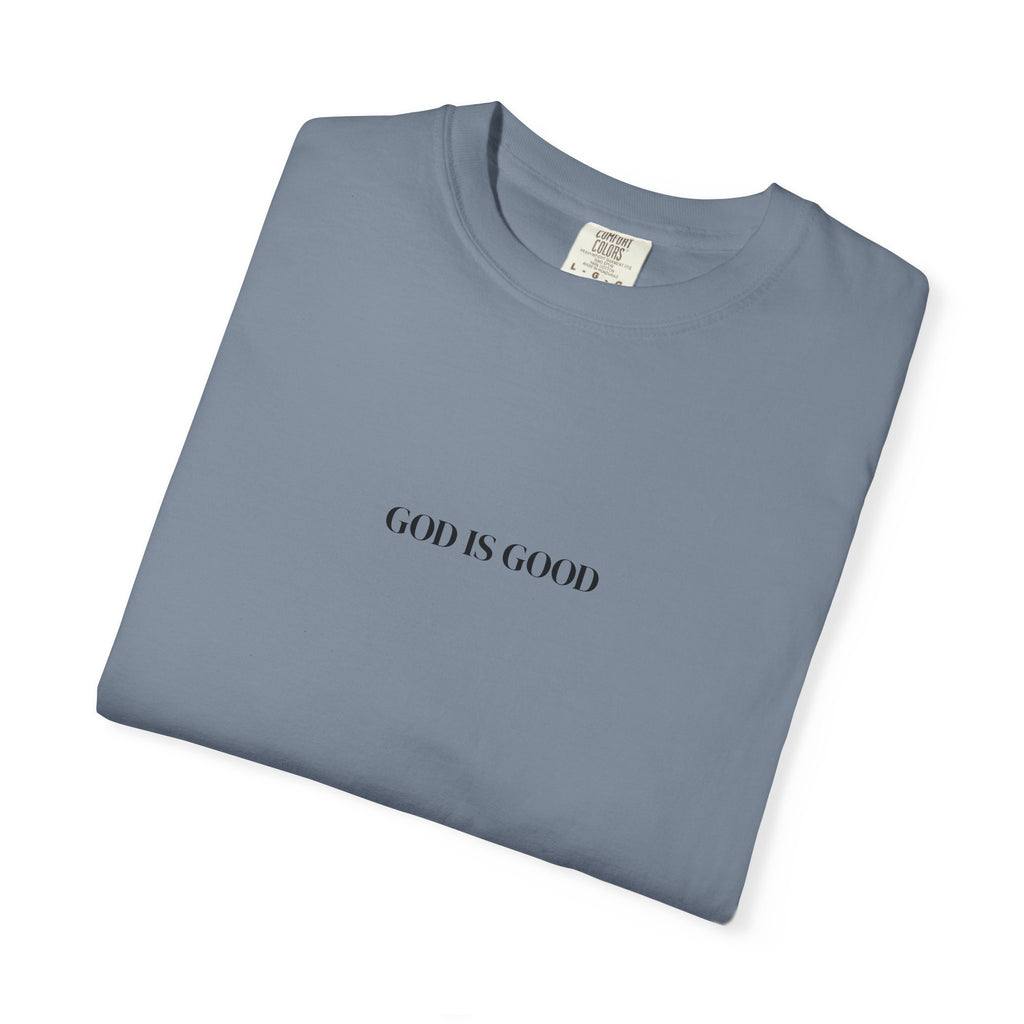 T-Shirt — "GOD IS GOOD" Minimalist Crewneck Tee
