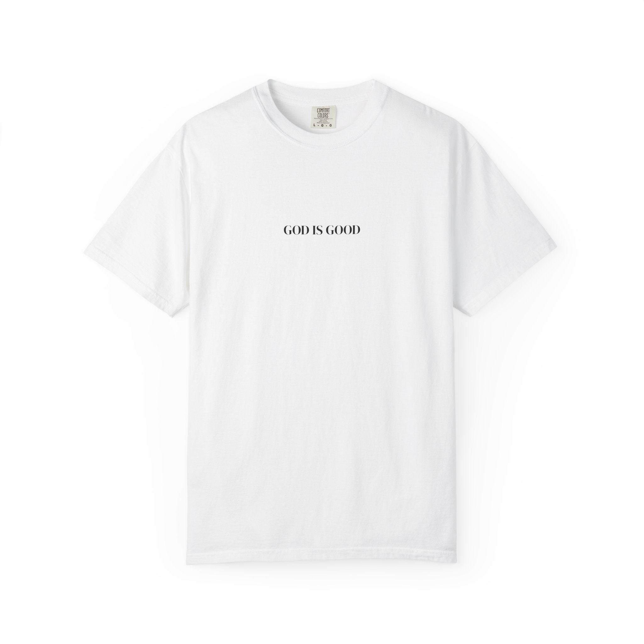T-Shirt — "GOD IS GOOD" Minimalist Crewneck Tee