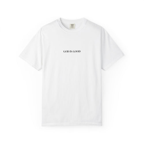 T-Shirt — "GOD IS GOOD" Minimalist Crewneck Tee