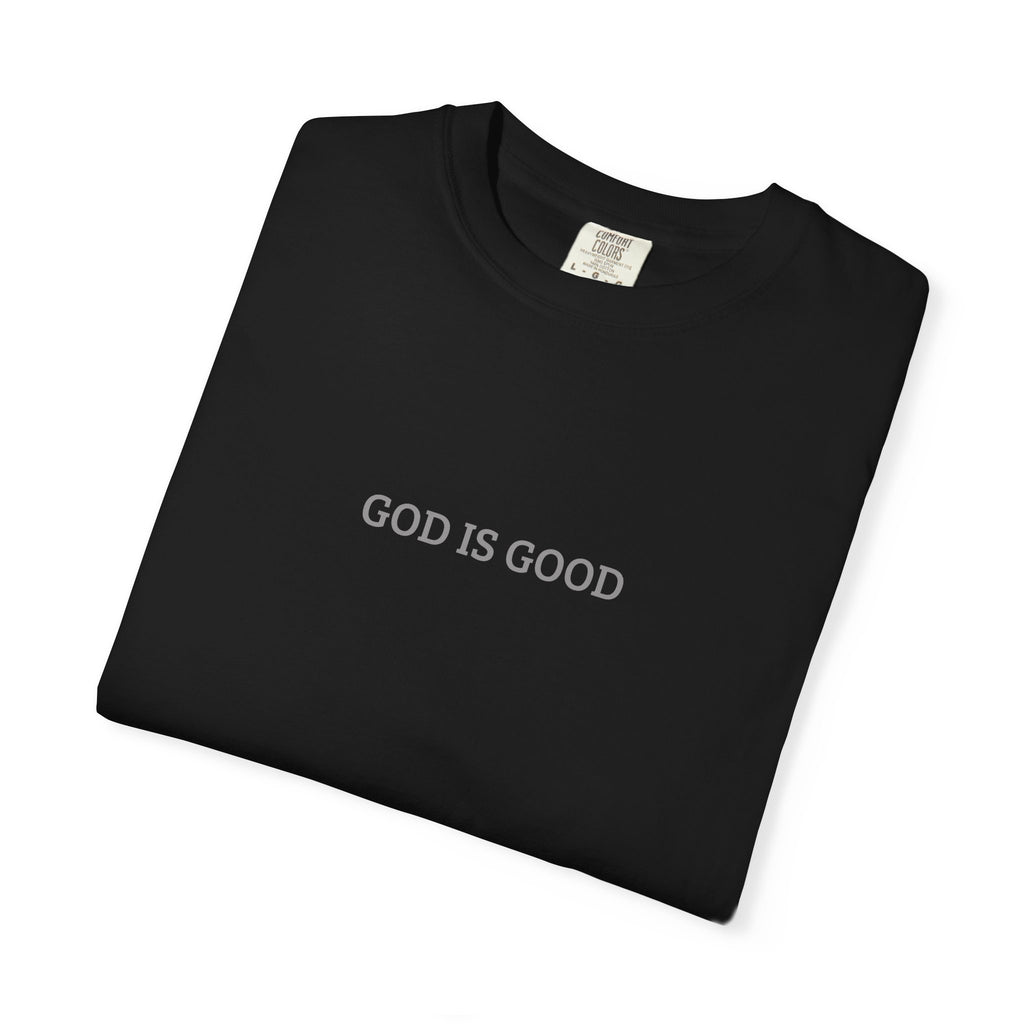 T-Shirt — "GOD IS GOOD" Minimalist Crewneck Tee