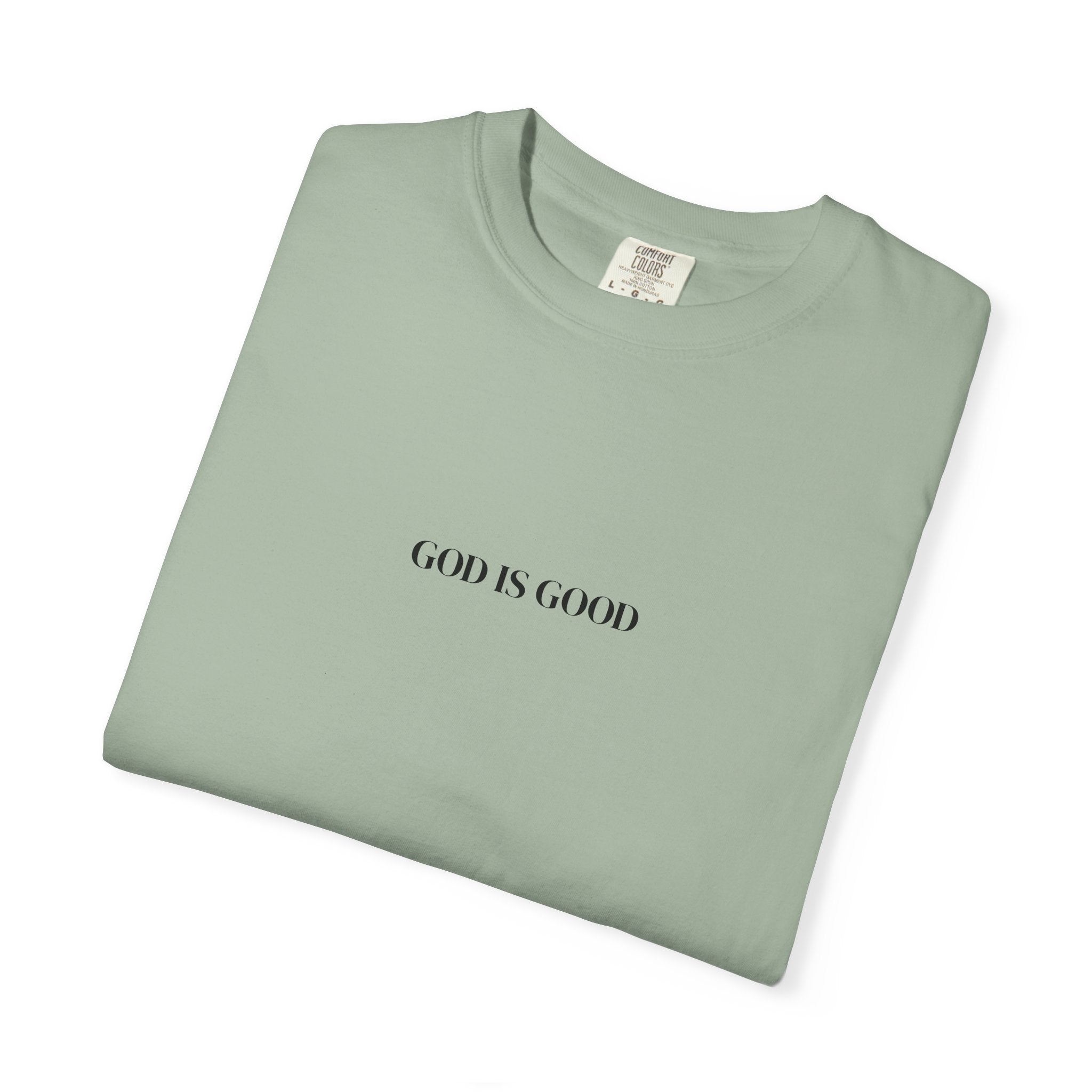 T-Shirt — "GOD IS GOOD" Minimalist Crewneck Tee
