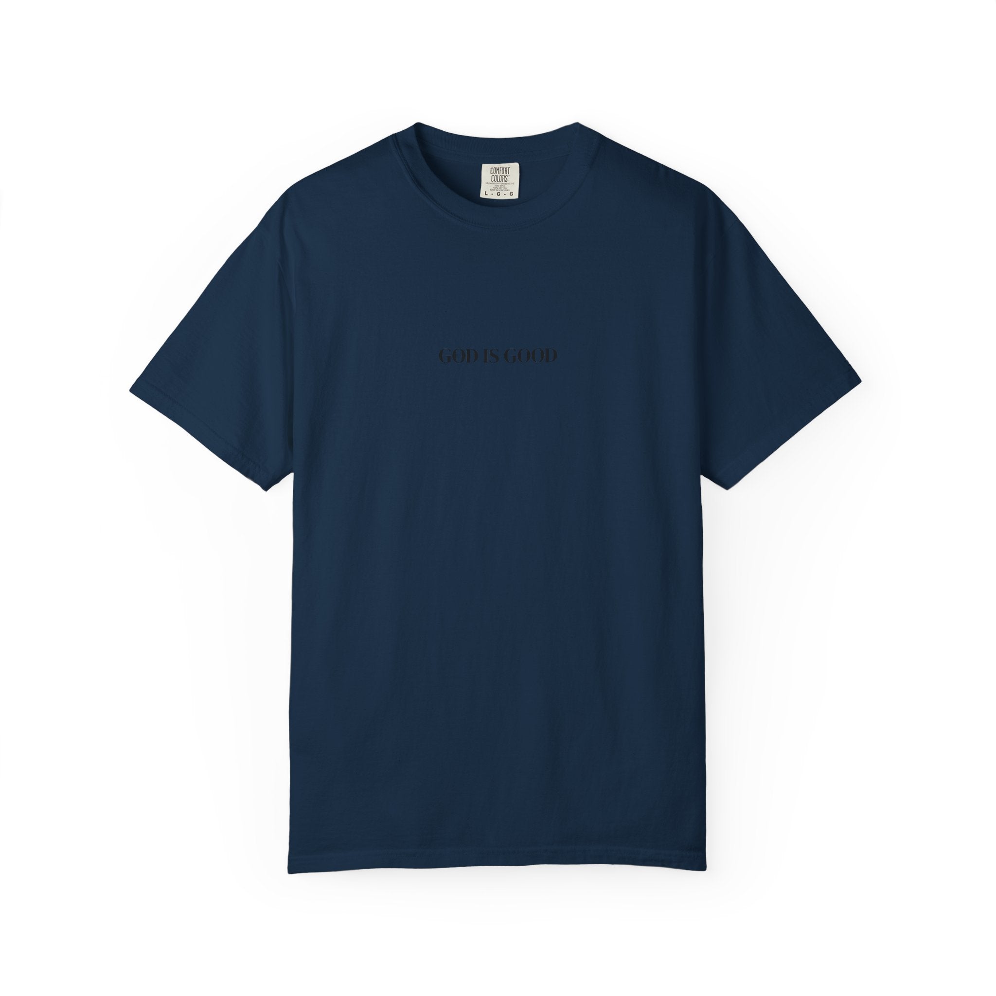 T-Shirt — "GOD IS GOOD" Minimalist Crewneck Tee